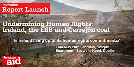Report launch: Undermining Human Rights:  Ireland, the ESB & Cerrejón coal primary image