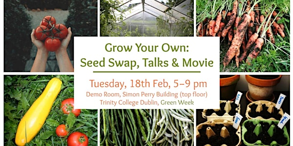 Grow Your Own:  Seed Swap, Talks & Movie - Zero Waste Pop-Up Event