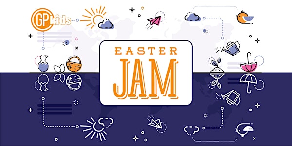 Easter Jam	 -	 April 10, 2020