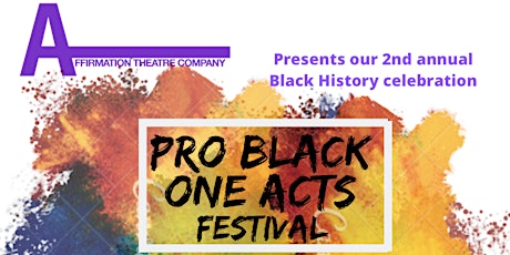 Pro Black One Acts Festival primary image