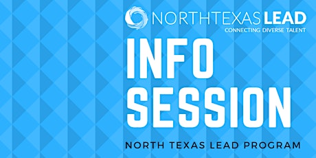 North Texas LEAD Info Session - May 7, 2020 primary image
