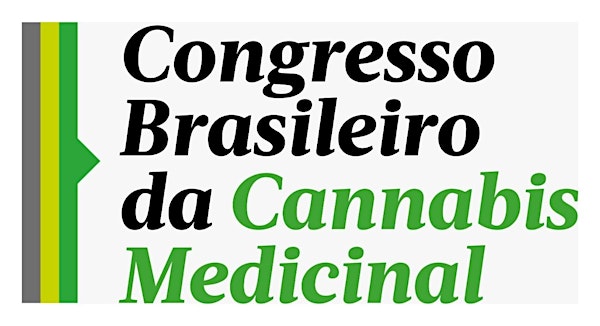 CONGRESSO BRASILEIRO DA CANNABIS MEDICINAL