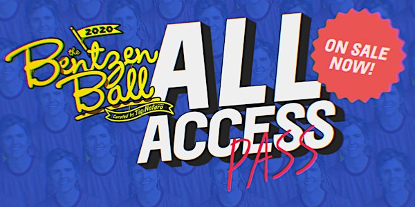 Bentzen Ball 2020: All-Access Pass