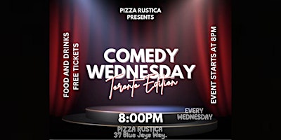 Image principale de Comedy Night Wednesday |SINGLES/COUPLES welcome | Pizza Rustica