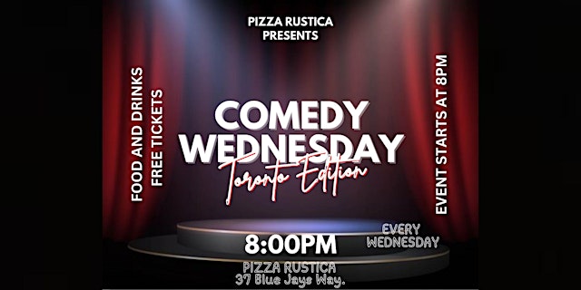 Image principale de Comedy Night Wednesday |SINGLES/COUPLES welcome | Pizza Rustica