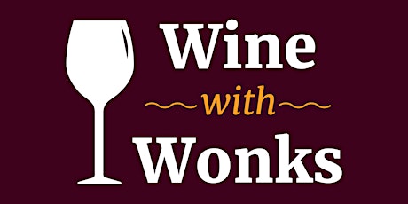 Wine with Wonks: Admissions and Recruiting primary image