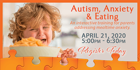 Autism, Anxiety & Eating, April 21, 2020 Kadlec Healthplex primary image