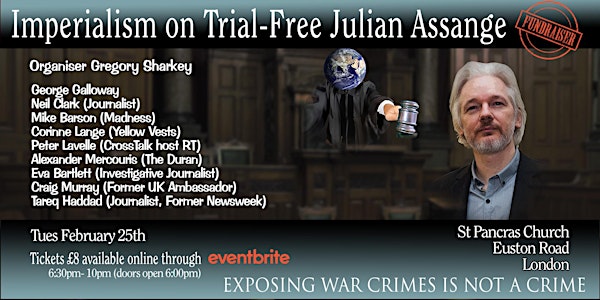 Imperialism on Trial - Free Julian Assange