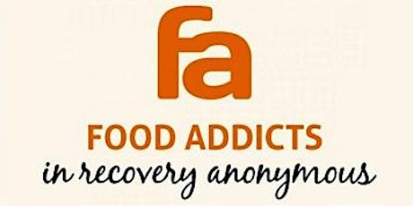 Food Addicts In Recovery Anonymous Meeting primary image