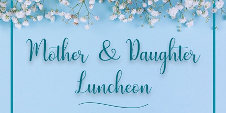 Al-Ayn Mother & Daughter Luncheon primary image