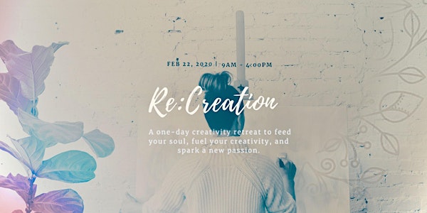 Re:Creation: A one-day creativity retreat