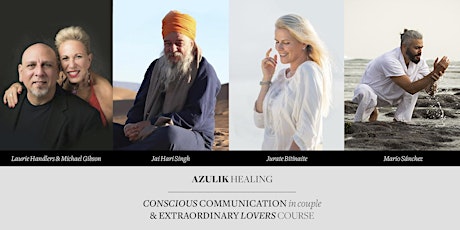 Conscious Communication in Couple + Extraordinary Lovers Course Retreat