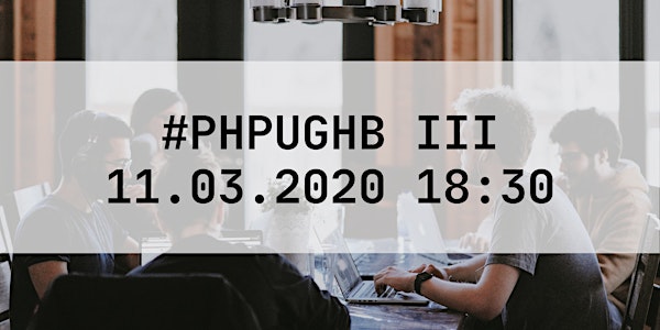 PHP Usergroup Bremen | #PHPUGHB III
