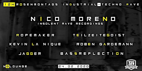 Hauptbild für ☆☆ 12h Rosenmontags Industrial Techno Rave w/Nico Moreno☆☆