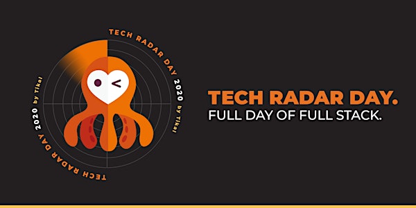 *Postponed* Tech Radar Day 2020 - Full Day of Full Stack