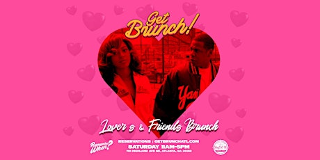 Get Brunch! : Lovers & Friends Brunch primary image