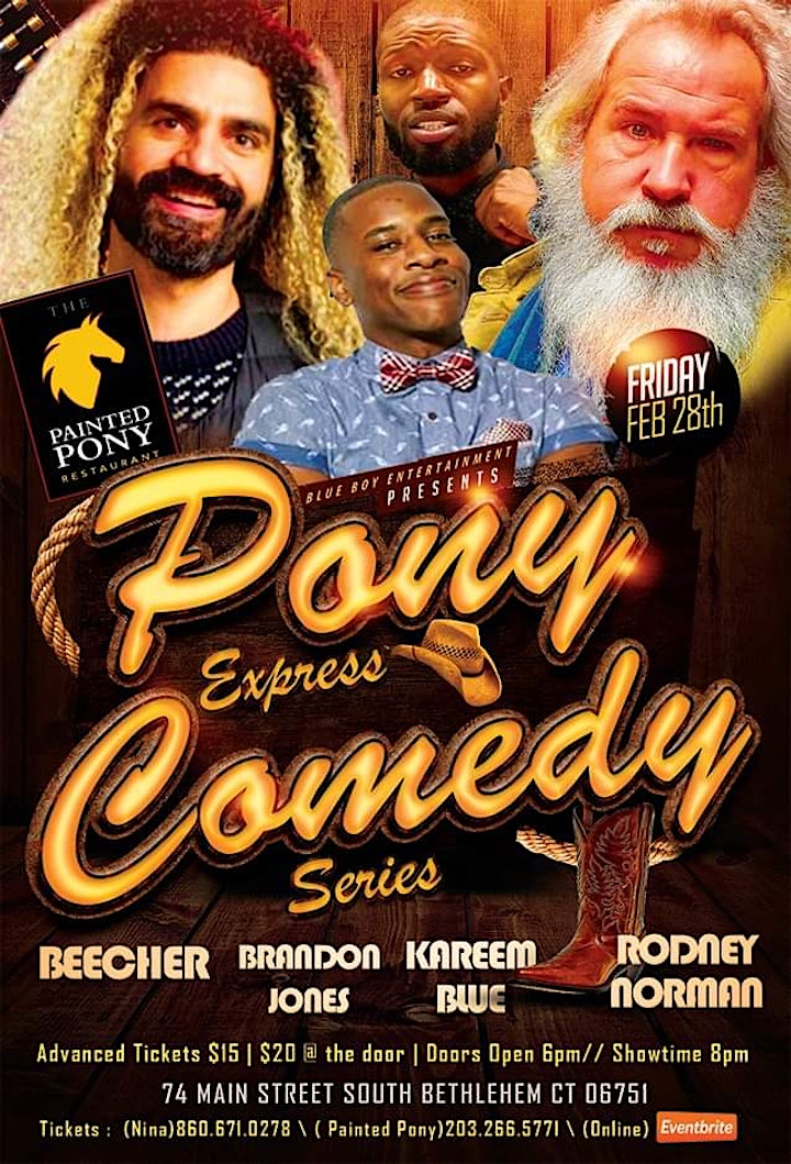 Join us Friday February 28th for a night of Comedy at the Painted Pony Restaurant in Bethlehem CT!!