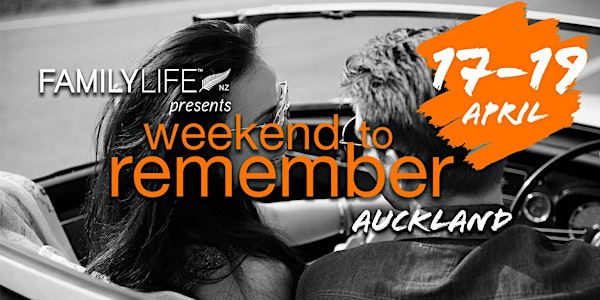 FamilyLife Weekend To Remember -Auckland -Sept 2020
