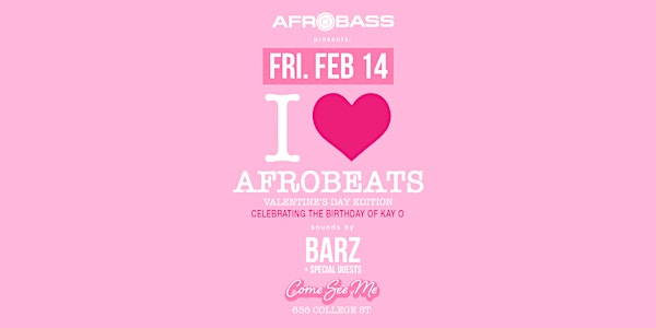 I LOVE AFROBEATS | VALENTINE'S DAY SPECIAL