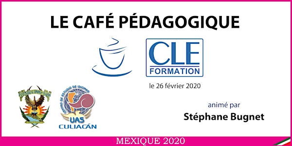 Café Pédagogique CLE Formation 2020 - Culiacán, Sin.