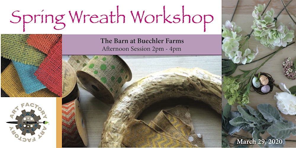 Spring Wreath Workshop Afternoon Session Tickets Sun Mar 29