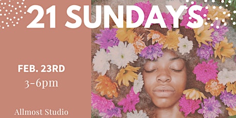 21 Sundays: A Pop-Up Shop Featuring Innovative Black Women primary image