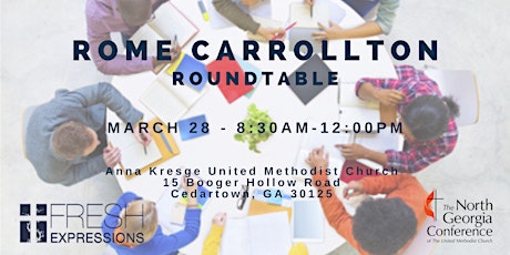 Roundtable - Rome Carrollton District (GA) - POSTPONED primary image