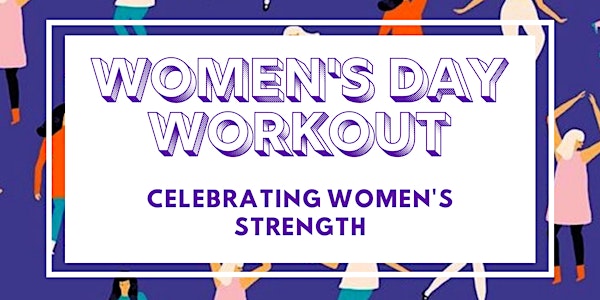 International Women's Day Workout!