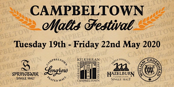 Campbeltown Malts Festival 2020 - Thursday 21st & Friday 22nd May