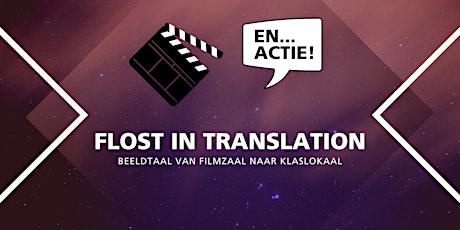 Primaire afbeelding van Studentsymposium FLOSt in Translation - beeldtaal van filmzaal naar klaslokaal