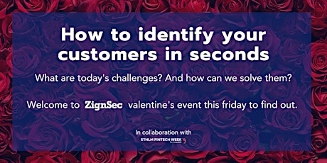 ZignSec Valentine's Event:  How to identify your customers in seconds  primärbild