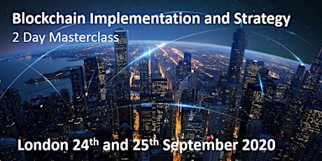 Blockchain Strategy and Implemention- 2 Day Training Masterclass tickets