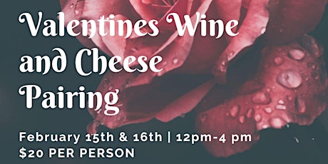 Valentine Wine & Cheese Pairing primary image