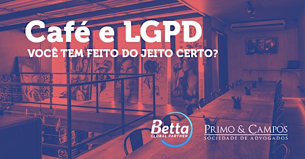 Descubra os Mitos e Verdades sobre a LGPD!  13 de Março 2020 - Inscreva-se!