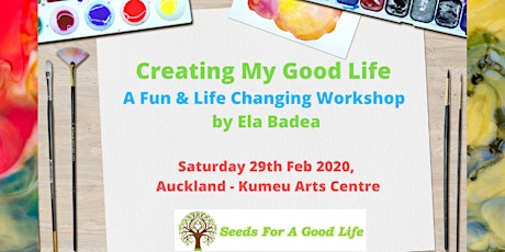 Creating My Good Life - Painting & Life Skills Unique Workshop primary image