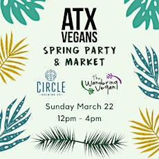 Postponed: ATX Vegans Spring Party & Market! primary image