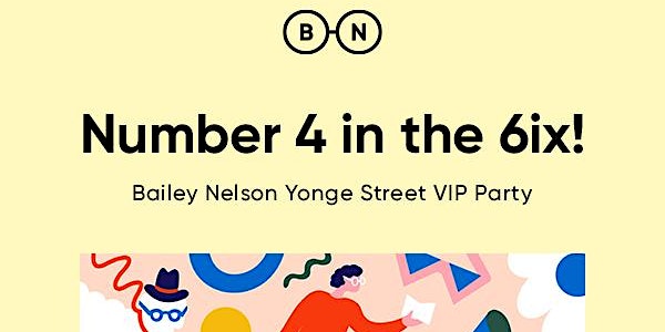 Bailey Nelson Yonge Street VIP Party