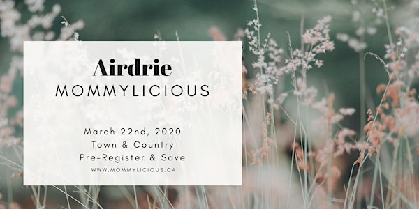 Airdrie Spring Mommylicious