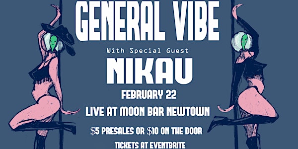 General Vibe Live at Moon Bar with Nikau
