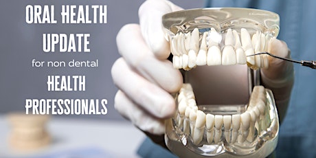 Oral Health Update for non-dental Health Professionals primary image