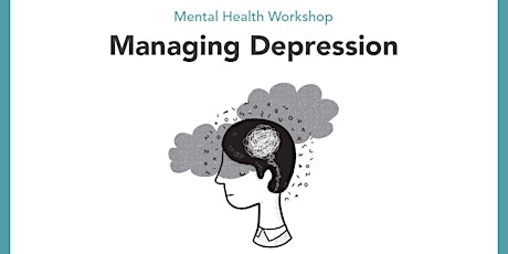 Mental Health Workshop: Managing Depression primary image