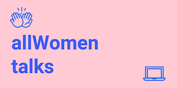 allWomen Talks #17: "Data Ethics on the ground"