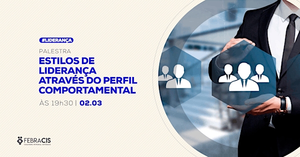 [POA] Palestra Estilos de Liderança Através do Perfil Comportamental 02/03/2020