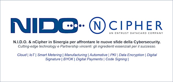 N.I.D.O. & nCipher: Sinergia per affrontare le sfide della Cybersecurity