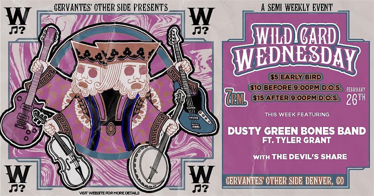 Dusty Green Bones Band ft. Tyler Grant w/ Devil's Share