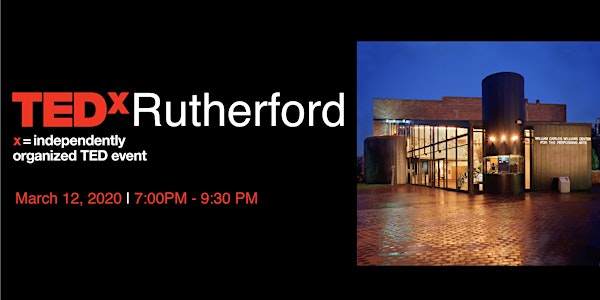 TEDxRutherford, Ideas Worth Spreading from the Rutherford Community