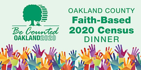 Oakland County Faith-Based Census 2020 Dinner primary image