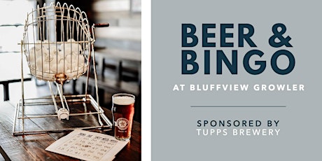 Beer & Bingo with Tupps Brewery primary image