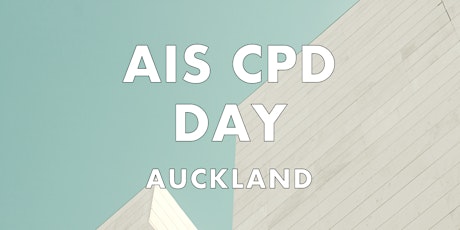 AIS CPD DAY - AUCKLAND - POSTPONED primary image