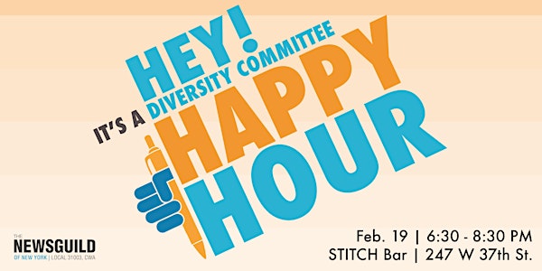 It's a Diversity Committee Happy Hour!